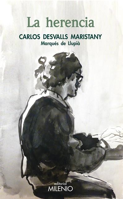 LA HERENCIA | 9788497438322 | DESVALLS MARISTANY,CARLOS | Libreria Geli - Librería Online de Girona - Comprar libros en catalán y castellano