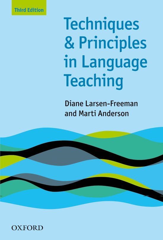 TECHNIQUES AND PRINCIPLES IN LANGUAGE TEACHING(THIRD EDITION 2011) | 9780194423601 | LARSEN-FREEMAN, DIANE/ANDERSON, MARTI | Libreria Geli - Librería Online de Girona - Comprar libros en catalán y castellano