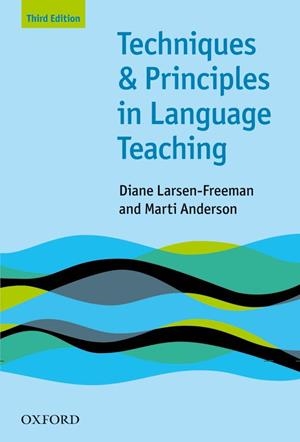 TECHNIQUES AND PRINCIPLES IN LANGUAGE TEACHING(THIRD EDITION 2011) | 9780194423601 | LARSEN-FREEMAN, DIANE/ANDERSON, MARTI | Libreria Geli - Librería Online de Girona - Comprar libros en catalán y castellano