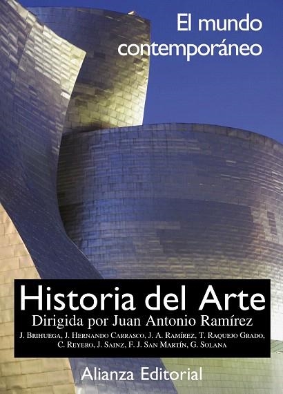 HISTORIA DEL ARTE 4.EL MUNDO CONTEMPORÁNEO | 9788491813194 | RAMÍREZ DOMÍNGUEZ,JUAN ANTONIO/BRIHUEGA SIERRA,JAIME/REYERO HERMOSILLA,CARLOS/SOLANA DÍEZ,GUILLE | Libreria Geli - Librería Online de Girona - Comprar libros en catalán y castellano