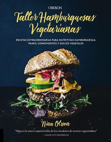 TALLER DE HAMBURGUESAS VEGETARIANAS | 9788441540477 | OLSSON,NINA | Libreria Geli - Librería Online de Girona - Comprar libros en catalán y castellano