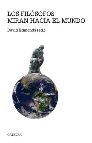 LOS FILÓSOFOS MIRAN HACIA EL MUNDO | 9788437638911 | EDMONDS,DAVID | Libreria Geli - Librería Online de Girona - Comprar libros en catalán y castellano