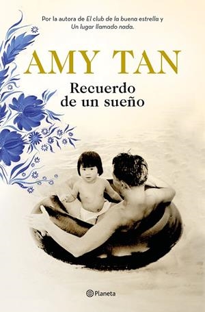 RECUERDO DE UN SUEÑO | 9788408196433 | TAN,AMY | Libreria Geli - Librería Online de Girona - Comprar libros en catalán y castellano