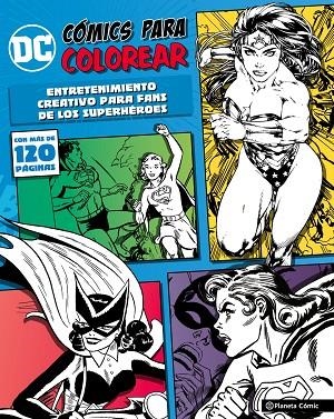 DC CÓMICS PARA COLOREAR WONDERWOMAN | 9788491461227 | Llibreria Geli - Llibreria Online de Girona - Comprar llibres en català i castellà