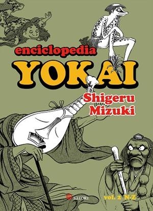 ENCICLOPEDIA YOKAI-2 | 9788417419004 | MIZUKI,SHIGERU | Llibreria Geli - Llibreria Online de Girona - Comprar llibres en català i castellà