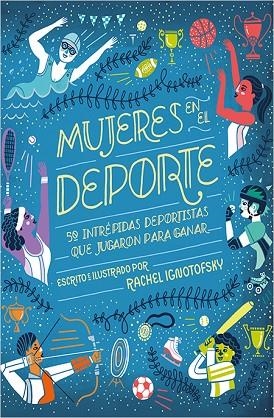 MUJERES EN EL DEPORTE | 9788417281229 | IGNOTOFSKY,RACHEL | Llibreria Geli - Llibreria Online de Girona - Comprar llibres en català i castellà