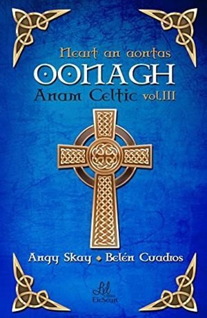 OONAGH | 9788417160845 | SKAY,ANGY/CUADROS,BELÉN | Llibreria Geli - Llibreria Online de Girona - Comprar llibres en català i castellà