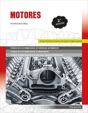 MOTORES(2.ª EDICIÓN 2018) | 9788428340106 | GONZÁLEZ CALLEJA,DAVID | Llibreria Geli - Llibreria Online de Girona - Comprar llibres en català i castellà