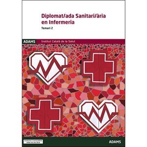 DIPLOMAT/ADA SANITARI/ÀRIA EN INFERMERIA.INSTITUT CATALÀ DE LA SALUT(TEMARI-2) | 9788491477488 | Llibreria Geli - Llibreria Online de Girona - Comprar llibres en català i castellà