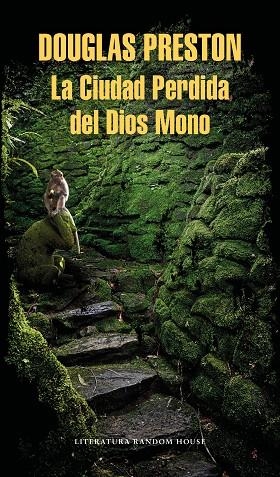 LA CIUDAD PERDIDA DEL DIOS MONO | 9788439734918 | PRESTON,DOUGLAS | Libreria Geli - Librería Online de Girona - Comprar libros en catalán y castellano