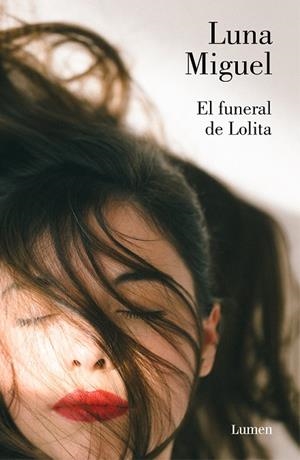 EL FUNERAL DE LOLITA | 9788426405326 | MIGUEL,LUNA | Llibreria Geli - Llibreria Online de Girona - Comprar llibres en català i castellà