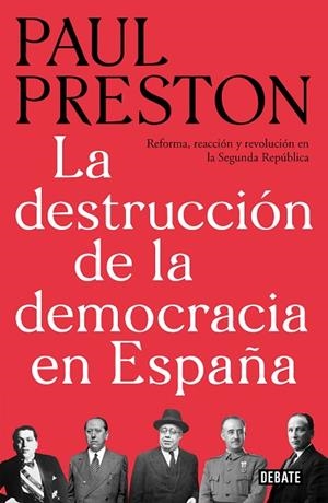 LA DESTRUCCIÓN DE LA DEMOCRACIA EN ESPAÑA | 9788499928647 | PRESTON,PAUL | Libreria Geli - Librería Online de Girona - Comprar libros en catalán y castellano
