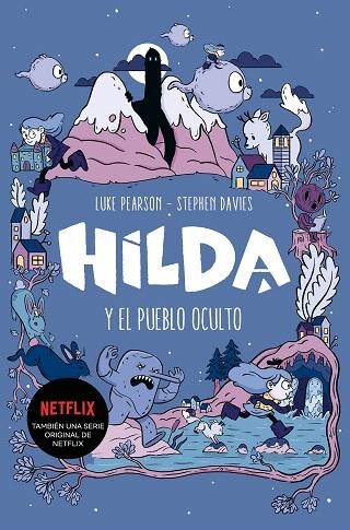 HILDA Y EL PUEBLO OCULTO | 9788417460785 | PEARSON,LUKE/DAVIES,STEPHEN | Libreria Geli - Librería Online de Girona - Comprar libros en catalán y castellano