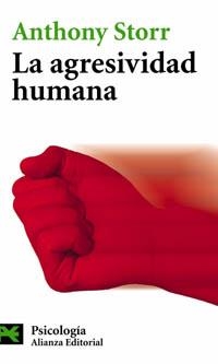 LA AGRESIVIDAD HUMANA | 9788420658599 | STORR,ANTHONI | Llibreria Geli - Llibreria Online de Girona - Comprar llibres en català i castellà
