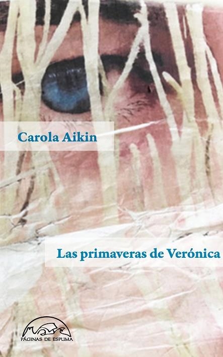 LAS PRIMAVERAS DE VERÓNICA | 9788483932490 | AIKIN,CAROLA | Libreria Geli - Librería Online de Girona - Comprar libros en catalán y castellano
