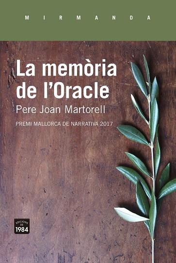 LA MEMÒRIA DE L'ORACLE | 9788416987375 | MARTORELL,PERE JOAN | Libreria Geli - Librería Online de Girona - Comprar libros en catalán y castellano