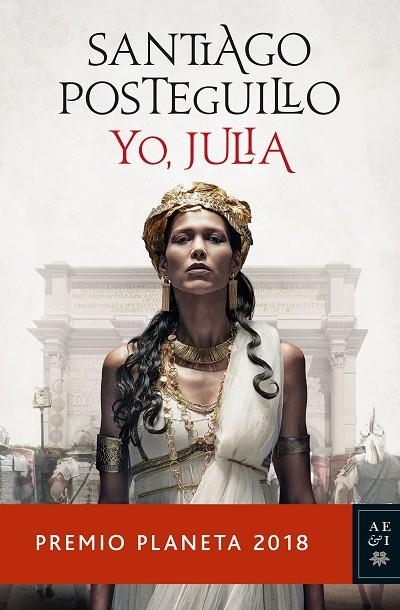 YO,JULIA(PREMIO PLANETA 2018)  | 9788408197409 | POSTEGUILLO,SANTIAGO | Llibreria Geli - Llibreria Online de Girona - Comprar llibres en català i castellà