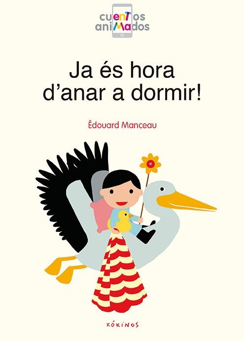 JA ÉS HORA D'ANAR A DORMIR! | 9788417074234 | MANCEAU,ÉDOUARD | Libreria Geli - Librería Online de Girona - Comprar libros en catalán y castellano