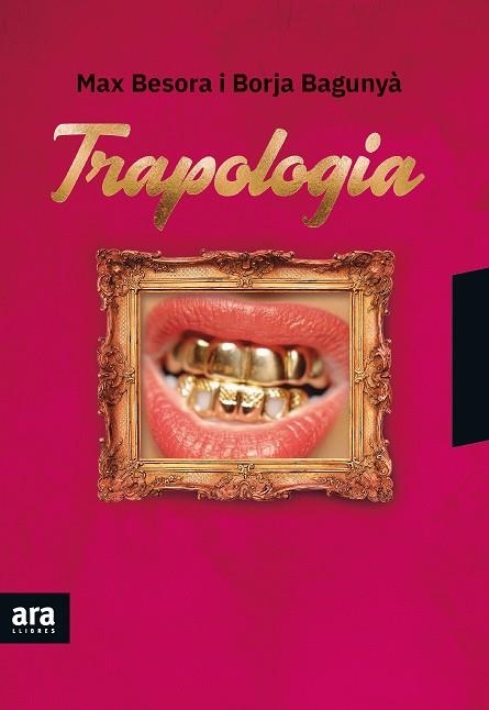 TRAPOLOGIA | 9788416915811 | BESORA,MAX/BAGUNYÀ,BORJA | Libreria Geli - Librería Online de Girona - Comprar libros en catalán y castellano