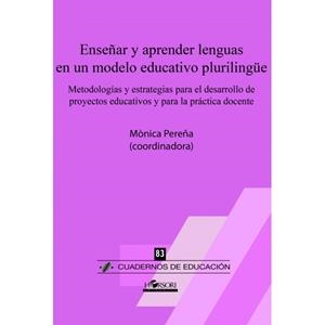 ENSEÑAR Y APRENDER LENGUAS EN UN MODELO EDUCATIVO PLURILINGÜE | 9788494778070 | Llibreria Geli - Llibreria Online de Girona - Comprar llibres en català i castellà