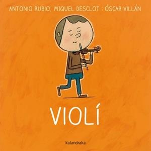 VIOLÍ | 9788484649540 | RUBIO HERRERO, ANTONIO | Llibreria Geli - Llibreria Online de Girona - Comprar llibres en català i castellà