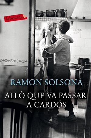 ALLÒ QUE VA PASSAR A CARDÓS | 9788417420239 | SOLSONA,RAMON | Libreria Geli - Librería Online de Girona - Comprar libros en catalán y castellano