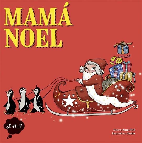 MAMÁ NOEL | 9788424654429 | FITÉ,ANNA | Libreria Geli - Librería Online de Girona - Comprar libros en catalán y castellano
