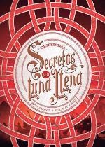 SECRETOS DE LA LUNA LLENA-3.DESPEDIDAS | 9788424663568 | PARENTE,IRIA G./PASCUAL,SELENE M. | Libreria Geli - Librería Online de Girona - Comprar libros en catalán y castellano