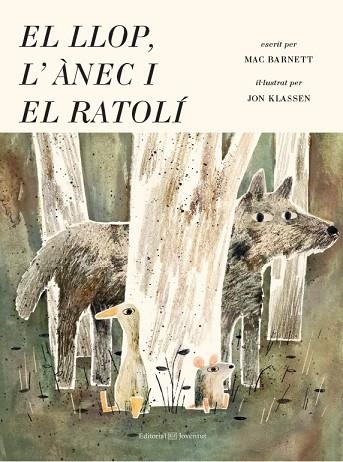 EL LLOP,L'ÀNEC I EL RATOLÍ | 9788426144966 | BARNETT,MAC | Libreria Geli - Librería Online de Girona - Comprar libros en catalán y castellano