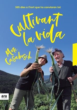 CULTIVANT LA VIDA | 9788416915637 | CASABOSCH,MARC | Libreria Geli - Librería Online de Girona - Comprar libros en catalán y castellano