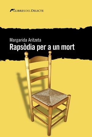 RAPSÒDIA PER A UN MORT | 9788494936111 | ARITZETA,MARGARIDA | Libreria Geli - Librería Online de Girona - Comprar libros en catalán y castellano