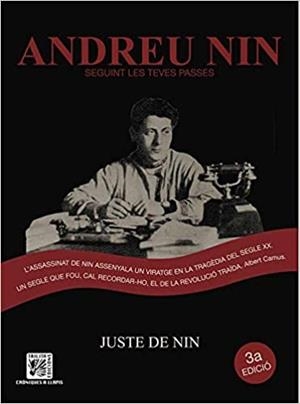 ANDREU NIN.SEGUINT LES TEVES PASSES | 9788416249282 | DE NIN,JUSTE | Libreria Geli - Librería Online de Girona - Comprar libros en catalán y castellano