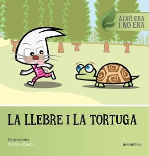 LA LLEBRE I LA TORTUGA | 9788416844630 | Libreria Geli - Librería Online de Girona - Comprar libros en catalán y castellano