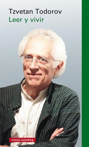 LEER Y VIVIR | 9788417355500 | TODOROV,TZVETAN | Libreria Geli - Librería Online de Girona - Comprar libros en catalán y castellano