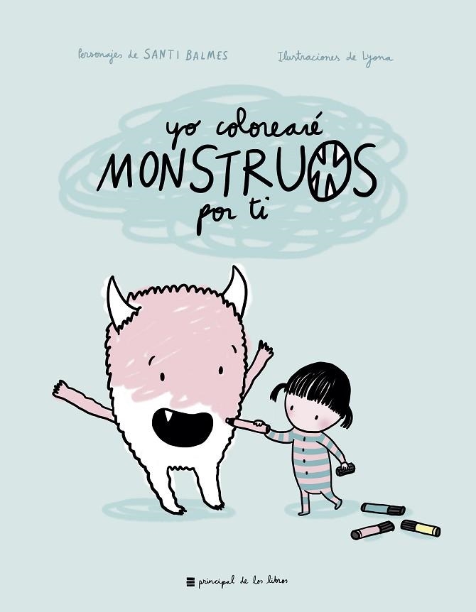 YO COLOREARÉ MONSTRUOS POR TI | 9788417333270 | Libreria Geli - Librería Online de Girona - Comprar libros en catalán y castellano