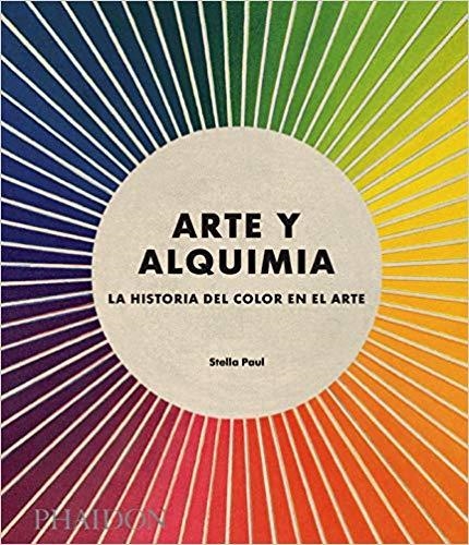 ARTE Y ALQUIMIA | 9780714874661 | PAUL,STELLA | Libreria Geli - Librería Online de Girona - Comprar libros en catalán y castellano
