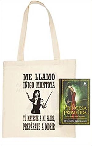 LA PRINCESA PROMETIDA(PACK LIBRO CON BOLSA) | 9788416222865 | GOLDMAN,WILLIAM | Llibreria Geli - Llibreria Online de Girona - Comprar llibres en català i castellà
