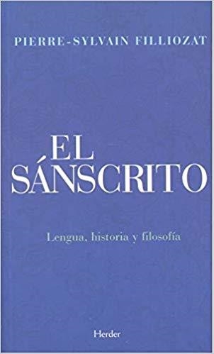 EL SÁNSCRITO.LENGUA,HISTORIA Y FILOSOFÍA | 9788425440786 | FILLIOZAT,PIERRE-SYLVAIN | Llibreria Geli - Llibreria Online de Girona - Comprar llibres en català i castellà