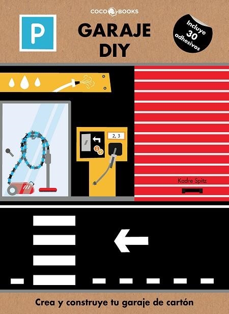 GARAJE DIY.CREA Y CONSTRUYE TU GARAJE DE CARTÓN | 9788494913631 | SPITZ,KADRE | Libreria Geli - Librería Online de Girona - Comprar libros en catalán y castellano