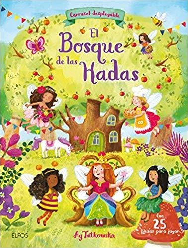 EL BOSQUE DE LAS HADAS | 9788417254858 | JATKOWSKA,AG | Libreria Geli - Librería Online de Girona - Comprar libros en catalán y castellano