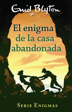 SERIE ENIGMAS 1.EL ENIGMA DE LA CASA ABANDONADA | 9788469622995 | BLYTON,ENID | Llibreria Geli - Llibreria Online de Girona - Comprar llibres en català i castellà