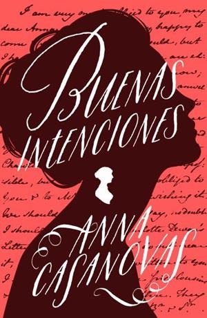 BUENAS INTENCIONES | 9788416517121 | CASANOVAS,ANNA | Llibreria Geli - Llibreria Online de Girona - Comprar llibres en català i castellà