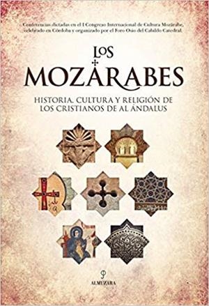 LOS MOZÁRABES | 9788417558161 | Libreria Geli - Librería Online de Girona - Comprar libros en catalán y castellano