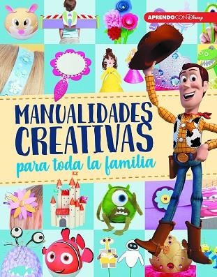 MANUALIDADES CREATIVAS PARA TODA LA FAMILIA(CREA,JUEGA Y APRENDE CON DISNEY) | 9788416931811 | Libreria Geli - Librería Online de Girona - Comprar libros en catalán y castellano