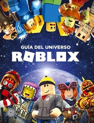 GUÍA DEL UNIVERSO ROBLOX | 9788417460426 | Llibreria Geli - Llibreria Online de Girona - Comprar llibres en català i castellà