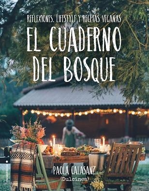 EL CUADERNO DEL BOSQUE | 9788417305024 | CALASANZ,PAOLA (DULCINEA) | Libreria Geli - Librería Online de Girona - Comprar libros en catalán y castellano