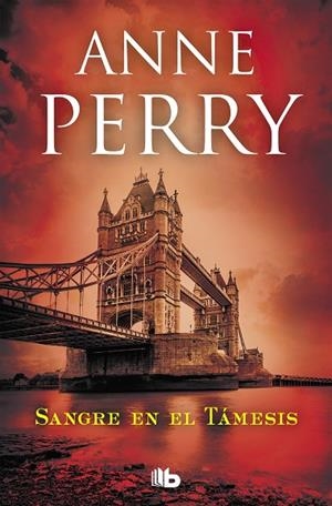 SANGRE EN EL TÁMESIS (DETECTIVE WILLIAM MONK 20) | 9788490707135 | PERRY,ANNE | Libreria Geli - Librería Online de Girona - Comprar libros en catalán y castellano