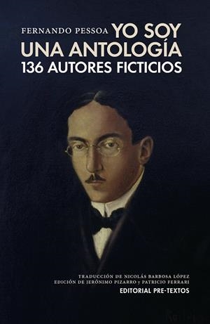 YO SOY UNA ANTOLOGÍA.136 AUTORES FICTICIOS | 9788417143725 | PESSOA,FERNANDO | Llibreria Geli - Llibreria Online de Girona - Comprar llibres en català i castellà