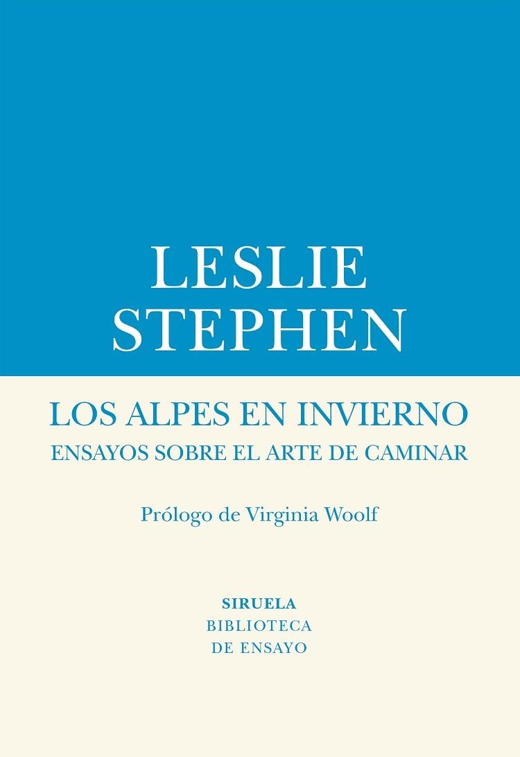 LOS ALPES EN INVIERNO.ENSAYOS SOBRE EL ARTE DE CAMINAR | 9788417454609 | STEPHEN,LESLIE | Libreria Geli - Librería Online de Girona - Comprar libros en catalán y castellano
