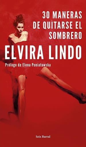 30 MANERAS DE QUITARSE EL SOMBRERO | 9788432234316 | LINDO,ELVIRA | Libreria Geli - Librería Online de Girona - Comprar libros en catalán y castellano